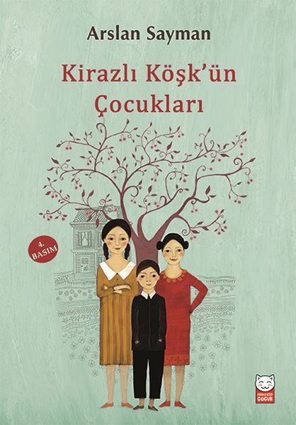 Kirazlı Köşkün Çocukları  (4022)