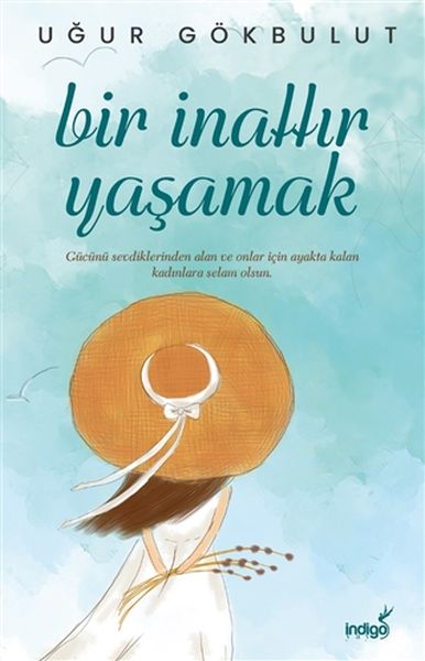 Bir İnattır Yaşamak  (4022)