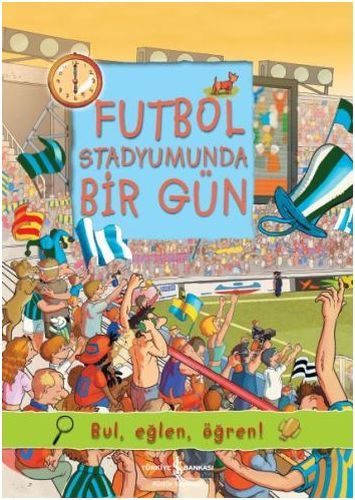 Futbol Stadyumunda Bir Gün  (4022)