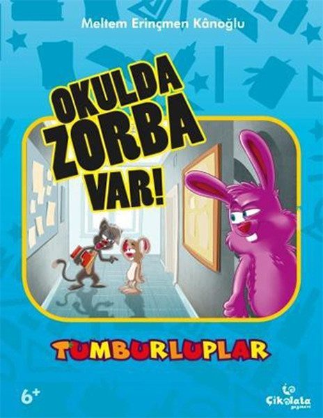 Tumburluplar - Okulda Zorba Var!  (4022)