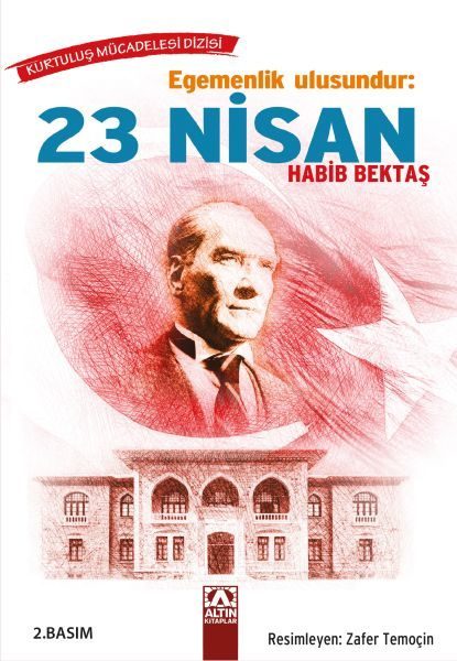 Egemenlik Ulusundur: 23 Nisan  (4022)