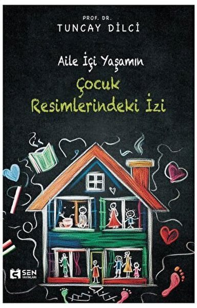 Aile İçi Yaşamın Çocuk Resimlerindeki İzi  (4022)