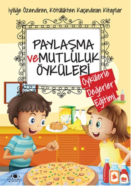 Paylaşma Ve Mutluluk Öyküleri  (4022)