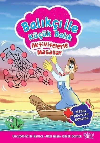 Balıkçı İle Küçük Balık - Aktivitelerle Masallar  (4022)