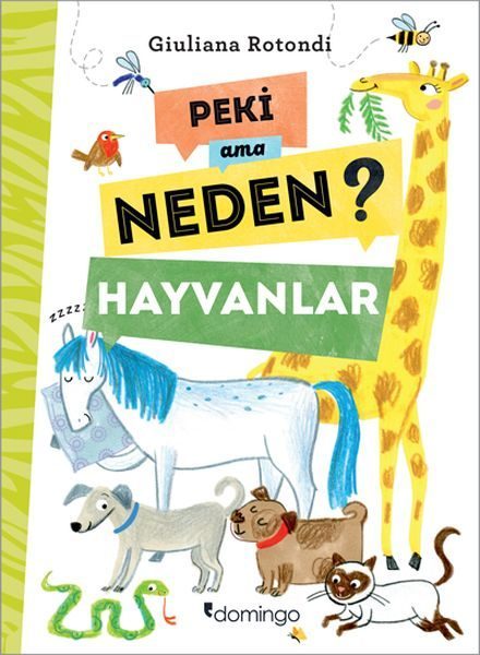 Peki Ama Neden? - Hayvanlar  (4022)