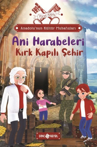 Anadolu’nun Kültür Muhafızları - 8 Ani Harabeleri Kırk Kapılı Şehir  (4022)