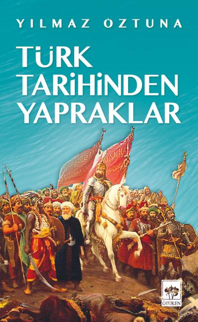 Türk Tarihinden Yapraklar  (4022)