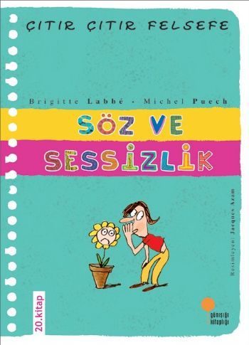 Çıtır Çıtır Felsefe 20 - Söz ve Sessizlik  (4022)