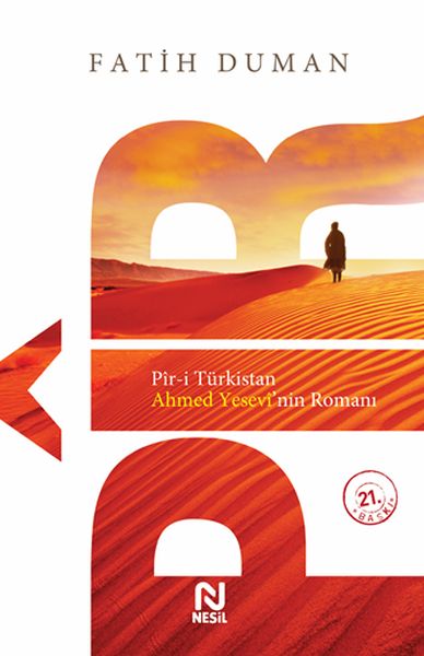 Pir-i Türkistan Ahmed Yesevinin Romanı  (4022)