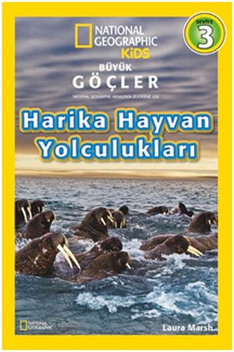 National Geographic Kids - Harika Hayvan Yolculukları  (4022)