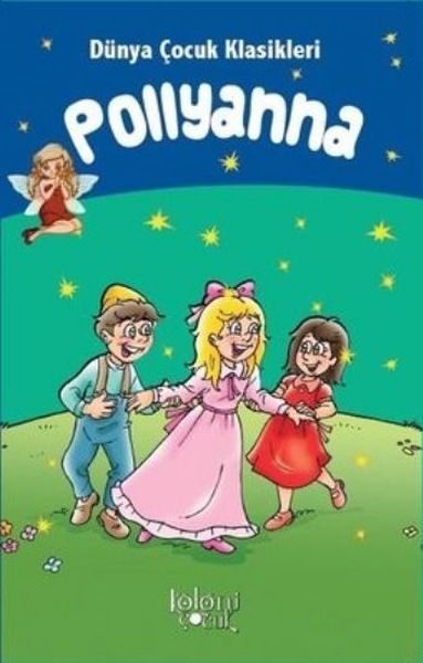 Pollyanna - Dünya Çocuk Klasikleri  (4022)