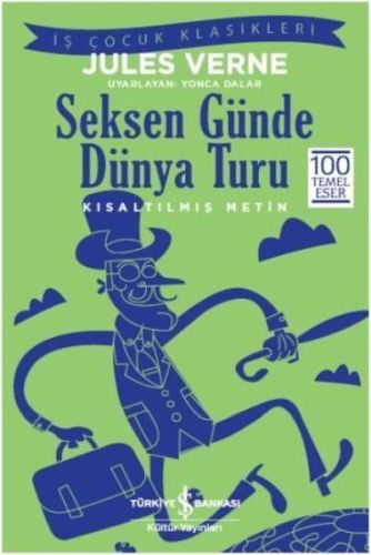 Seksen Günde Dünya Turu (Kısaltılmış Metin)  (4022)