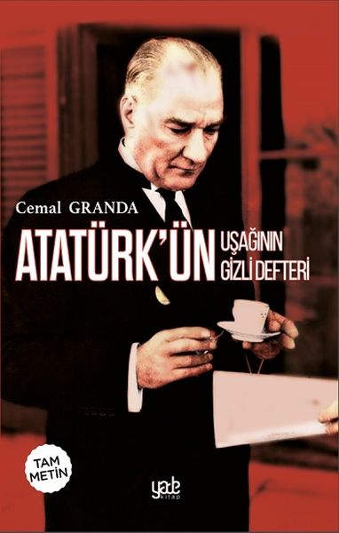 Atatürk’ün Uşağı’nın Gizli Defteri  (4022)