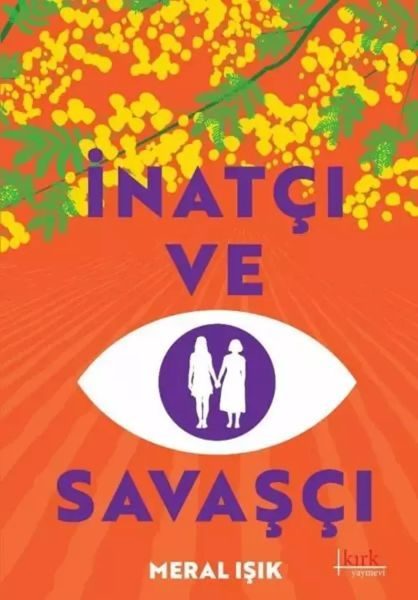 İnatçı ve Savaşçı  (4022)