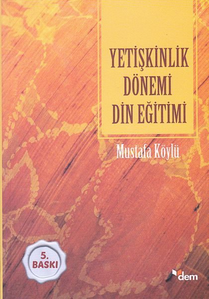 Yetişkinlik Dönemi Din Eğitimi  (4022)