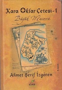 Kara Oklar Çetesi 1 - Büyük Macera (Ciltli)  (4022)