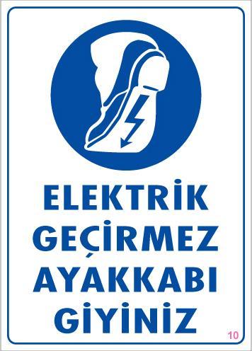 CLZ202 Elektrik Geçirmez Ayakkabı Uyarı Levhası 25x35 KOD:10