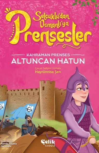 Kahraman Prenses Altuncan Hatun  (4022)