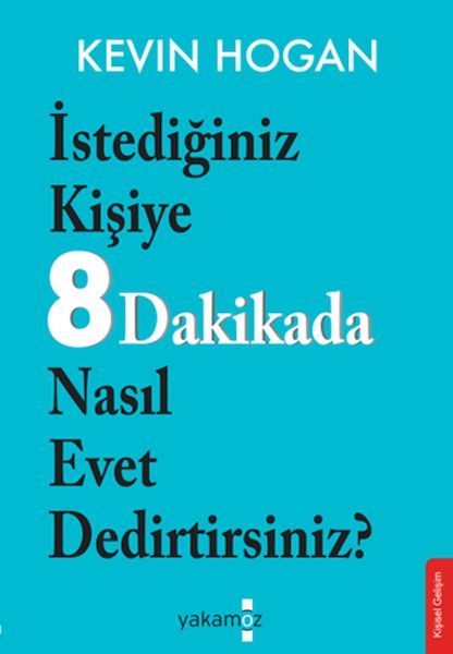 İstediğiniz Kişiye 8 Dakikada Nasıl Evet Dedirtirsiniz?  (4022)