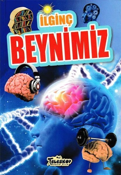 İlginç Beynimiz - İlginç Bilgiler Serisi  (4022)