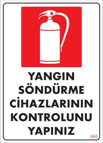 CLZ202 Yangın Söndürme Tüpü Uyarı Levhası 25x35 KOD:860