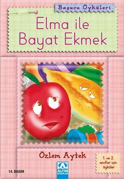 Başucu Öyküleri / Elma ile Bayat Ekmek  (4022)