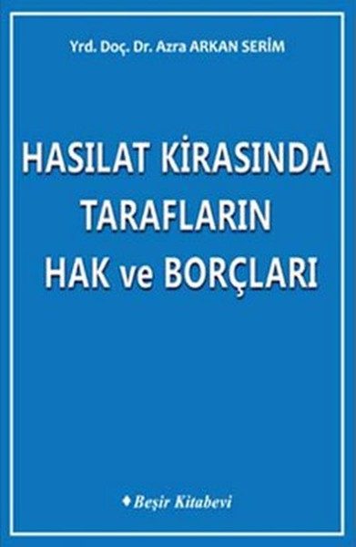 Hasılat Kirasında Tarafların Hak ve Borçları  (4022)