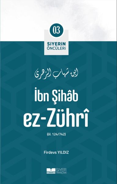 İbn Şihâb Ez- Zührî - Siyerin Öncüleri 3  (4022)