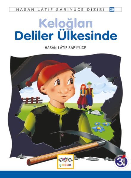 Keloğlan Deliler Ülkesinde  (4022)