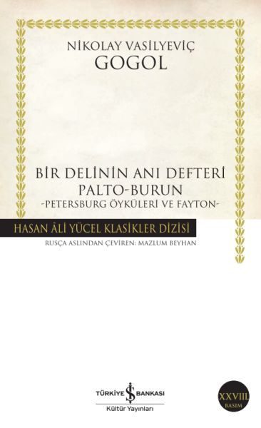 Bir Delinin Anı Defteri Palto-Burun - Hasan Ali Yücel Klasikleri  (4022)