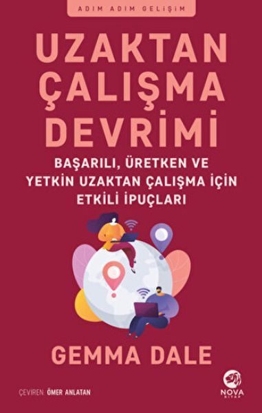 Uzaktan Çalışma Devrimi: Başarılı, Üretken ve Yetkin Uzaktan Çalışma için Etkili İpuçları  (4022)