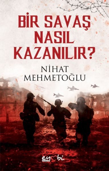 Bir Savaş Nasıl Kazanılır?  (4022)