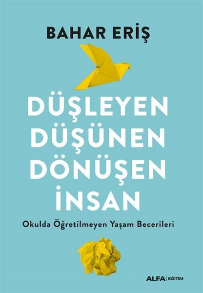 Düşleyen Düşünen Dönüşen İnsan  (4022)