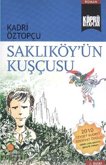 Köprü Kitaplar 7 - Saklıköyün Kuşçusu  (4022)