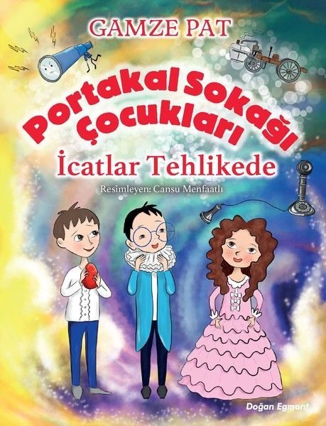 Portakal Sokağı Çocukları - İcatlar Tehlikede  (4022)