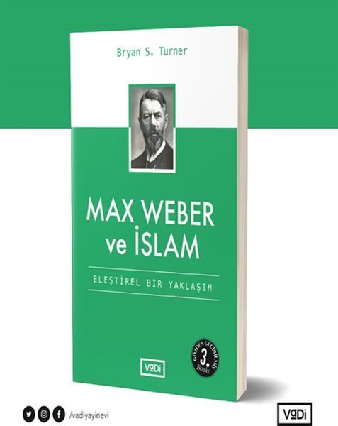 Max Weber ve İslam - Eleştirel Bir Yaklaşım - Toplum Serisi  (4022)