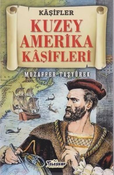 Kuzey Amerika Kaşifleri - Kaşifler  (4022)