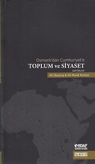 Osmanlı'dan Cumhuriyet'e Toplum ve Siyaset  (4022)