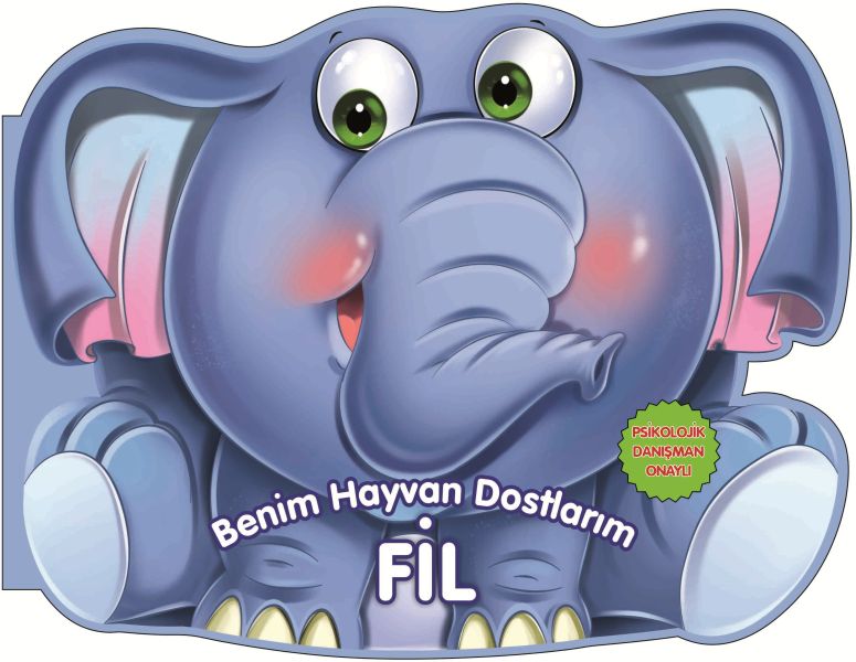 Fil - Benim Hayvan Dostlarım (Ciltli)  (4022)