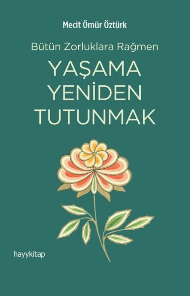 Yaşama Yeniden Tutunmak  (4022)