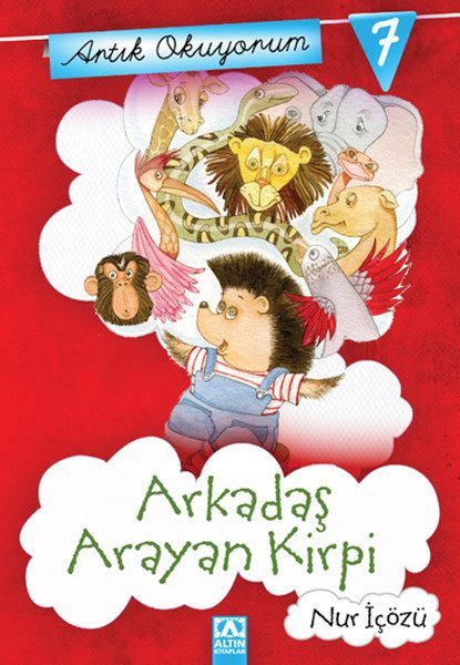 Artık Okuyorum 7 - Arkadaş Arayan Kirpi  (4022)