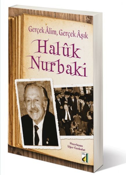 Gerçek Alim Gerçek Aşık Haluk Nurbaki  (4022)