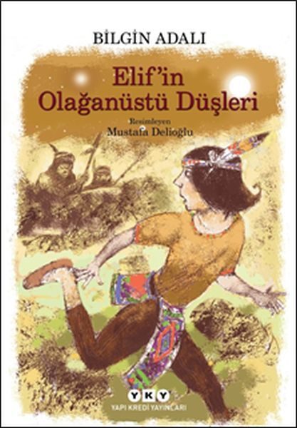 Elif’in Olağanüstü Düşleri  (4022)