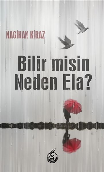 Bilir misin Neden Ela?  (4022)