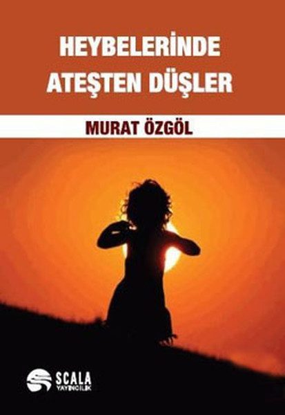 Heybelerinde Ateşten Düşler  (4022)