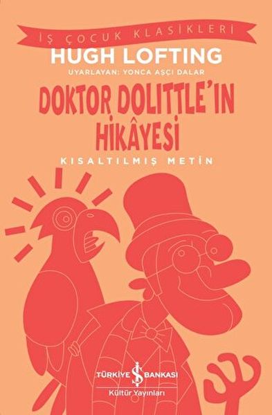 Doktor Dolittle'ın Hikayesi - Kısaltılmış Metin  (4022)