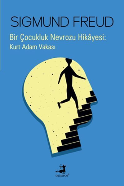 Bir Çocukluk Nevrozu Hikâyesi : Kurt Adam Vakası  (4022)