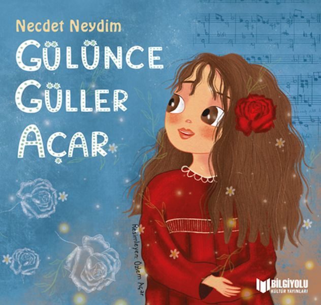 Gülünce Güller Açar  (4022)