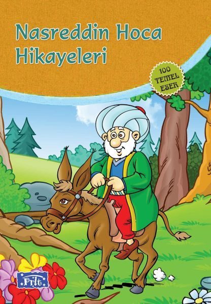 Nasrettin Hoca Hikayeleri (100 Temel Eser - İlköğretim)  (4022)