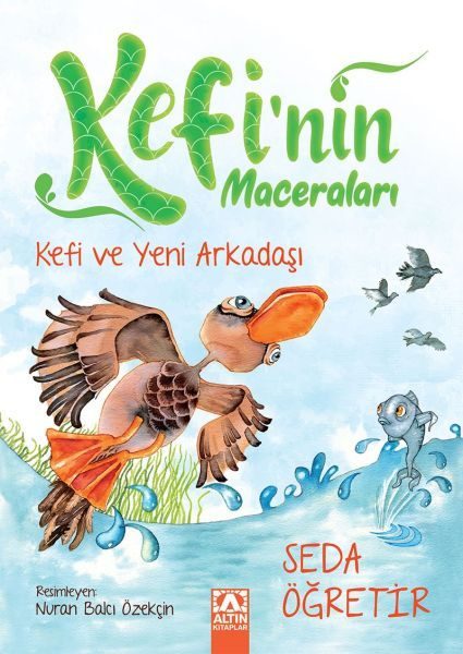 Kefi ve Yeni Arkadaşı - Kefinin Maceraları  (4022)